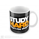 Hrnek Study HARD - Don't by stupid